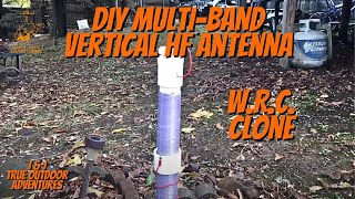 DIY Multiband Vertical HF Antenna  WRC Clone [upl. by Anyzratak]