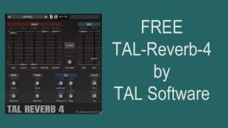 FREE TALReverb4 by TAL Software Updated [upl. by Pedrick]