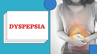 DYSPEPSIA causes mechanism symptoms management [upl. by Stiles]