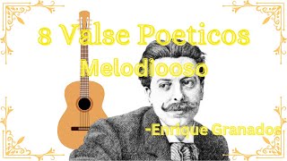 8 Valse Poeticos Melodioso  Enrique Granados  Classical Guitar  VirtuosoVibes [upl. by Lotta]