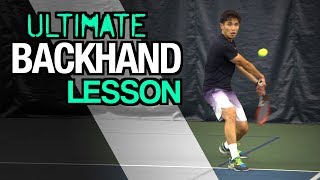 ULTIMATE Backhand Tennis Lesson Technique for Topspin  Control [upl. by Chaudoin277]