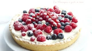 CROSTATA CON MASCARPONE E FRUTTI DI BOSCO  Ricette di Gabriit [upl. by Theta]