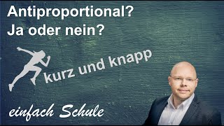 Antiproportionale Zuordnung erkennen  kurz und knapp erklärt [upl. by Ailuy]