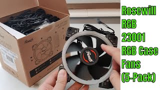 Rosewill RGBF23001 120mm Case Fans 5Pack Unboxing [upl. by Hoover]