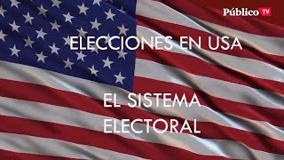 Elecciones en EEUU ¿Cómo funciona el sistema electoral estadounidense [upl. by Ger]