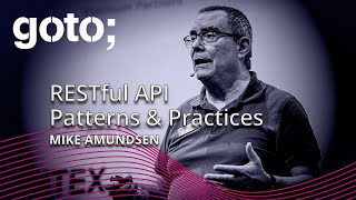 RESTful API Patterns amp Practices • Mike Amundsen • GOTO 2024 [upl. by Yrruc]