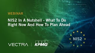 KPMG NIS2 In A Nutshell What To Do Right Now And How To Plan Ahead [upl. by Hopkins]