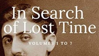 In Search Of Lost Time By Marcel Proust Audiobook Summary [upl. by Lupiv]