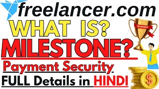 what is milestone in freelancer  freelancer milestone kya hota hai  what is milestone payment [upl. by Onej]