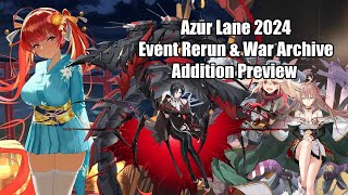 Azur Lane 2024 Upcoming Event Reruns amp War Archive Additions [upl. by Amsirac]