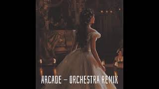 Arcade  Orchestra Remix [upl. by Fausta]