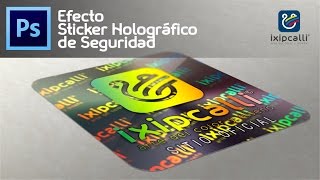 Tutorial Efecto Sticker Holográfico de Seguridad Photoshop animado [upl. by Alakcim]