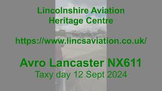 Avro Lancaster NX611  Taxy [upl. by Susejedairam835]