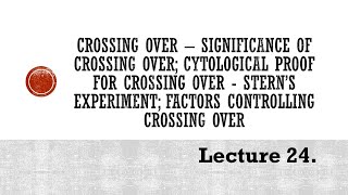 Lecture 24 Crossing over PBG 201 [upl. by Ier]