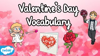 Valentine’s Day Vocabulary for Kids  English Vocabulary  Valentine’s Day Words [upl. by Mosra]