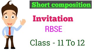 Invitation Formal or Informal invitation Accepting and Declining Rbse invitation class 12 [upl. by Acinimod45]