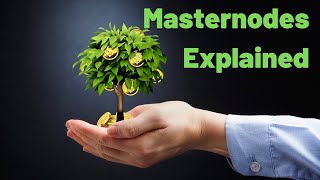 Masternodes Explained For Dummies quotPassive Incomequot or Waste of Time [upl. by Htebazile]