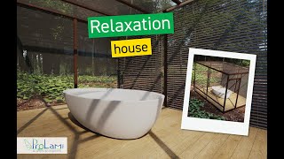 Relaxation house [upl. by Luisa]