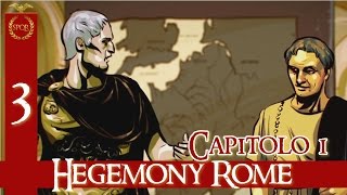 Hegemony Rome The Rise of Caesar ITA Walkthrough Capitolo 1  Ep 3 [upl. by Hardi]