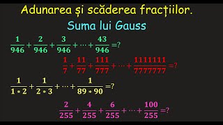 Fractii ordinare adunare suma lui Gauss cls a 5 a ExercitiiInvata Matematica UsorMeditatii Online [upl. by Niajneb]