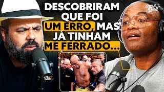 O DOPING QUASE ACABOU com minha carreira Anderson Silva [upl. by Inavoy242]