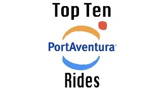 TOP 10 PORTAVENTURA RIDES WITH POVs [upl. by Dorahs]