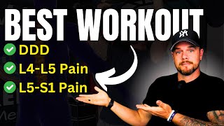 Best Workout Structure For Back Pain Relief  DDD L4 L5 AND L5 S1 PAIN [upl. by Atsillac92]