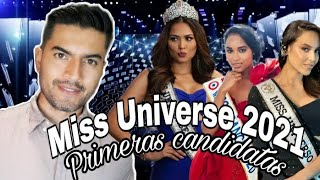 PRIMERAS CANDIDATAS MISS UNIVERSO 2021 [upl. by Riay]