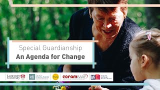 Special Guardianship  An Agenda for Change [upl. by Ailido]