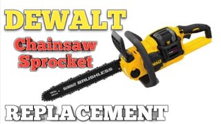 Dewalt 60v Chainsaw Drive Sprocket Replacement [upl. by Ecinnaj]