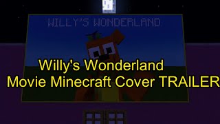 Willys Wonderland Movie Minecraft Cover TRAILER [upl. by Ebonee]