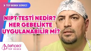 NIPT Testi Nedir Her Gebelikte Uygulanabilir mi [upl. by Myrtia274]