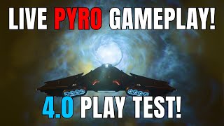 Star Citizen 40  Live Pyro Gameplay [upl. by Michaelina]