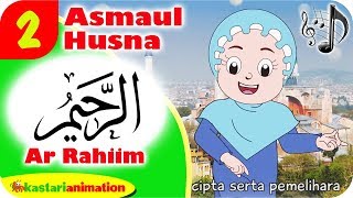 ASMAUL HUSNA 2  AR RAHIIM bersama Diva  Kastari Animation Official [upl. by Still]