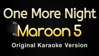 One More Night  Maroon 5 Karaoke Songs With Lyrics  Original Key [upl. by Eirrod]