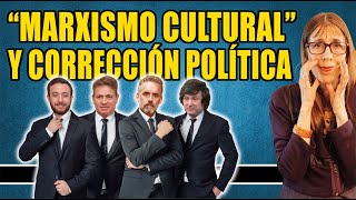 quotMARXISMO CULTURALquot y CORRECCIÓN POLÍTICA [upl. by Yattirb301]