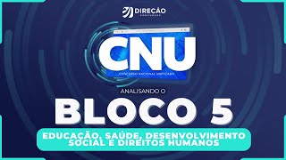 CONCURSO NACIONAL UNIFICADO BLOCO 5  EDUCAÃ‡ÃƒO SAÃšDE DESENVOLVIMENTO SOCIAL E DIREITOS HUMANOS [upl. by Nnyliram]