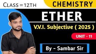 ETHER L 01 ll Organic chemistry ll sambar Sir ll Deemguru bihar chemistry [upl. by Aietal59]