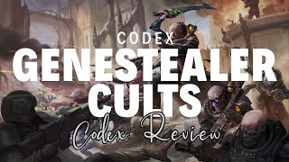 Unleash the Genestealer Cults  Codex amp Detachments Review  Biosantic BroodsurgeBrood Brother Aux [upl. by Prima656]