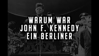 Warum sagte John F Kennedy  Ich bin ein Berliner  Heike Werding [upl. by Ut428]