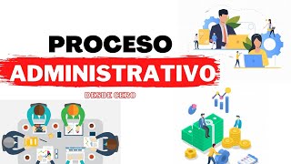 🚀¿QUÉ ES EL Proceso administrativo ETAPAS definición y ejemplos🚀 [upl. by Eceinwahs500]