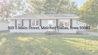 🏠 503 S Main Street MelcherDallas Iowa 50062  WellMaintained RanchStyle Home [upl. by Edaj]