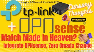 CS8 Use OPNsense with TP Link Omada Switch and Router with Zero VLAN Configuration Change [upl. by Ad]