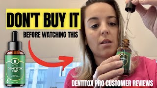 DENTITOX PRO – BUYER BEWARE – Dentitox Pro Reviews Dentitox Pro Review 2022 [upl. by Oicnerual]