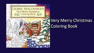 Very Merry Christmas Coloring Book by Debbie Macomber Coloring Book Flip Through [upl. by Eioj]