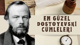 Dostoyevski Sözleri  En Güzel Dostoyevski Cümleleri [upl. by Mellicent]