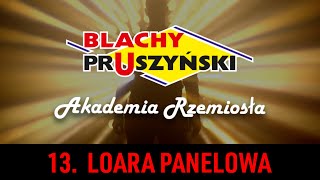 Instrukcja montażu blachodachówki LOARA PANELOWA Akademia Rzemiosła cz13 [upl. by Einhapets]