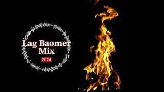 Lag Baomer Mix 2024 [upl. by Brant]