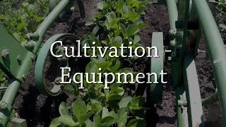 Cultivation  Equipment  Organic Weed Control [upl. by Irollam]