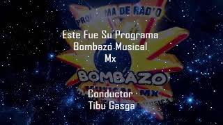 Bombazo Musical MX 188 [upl. by Lytle]